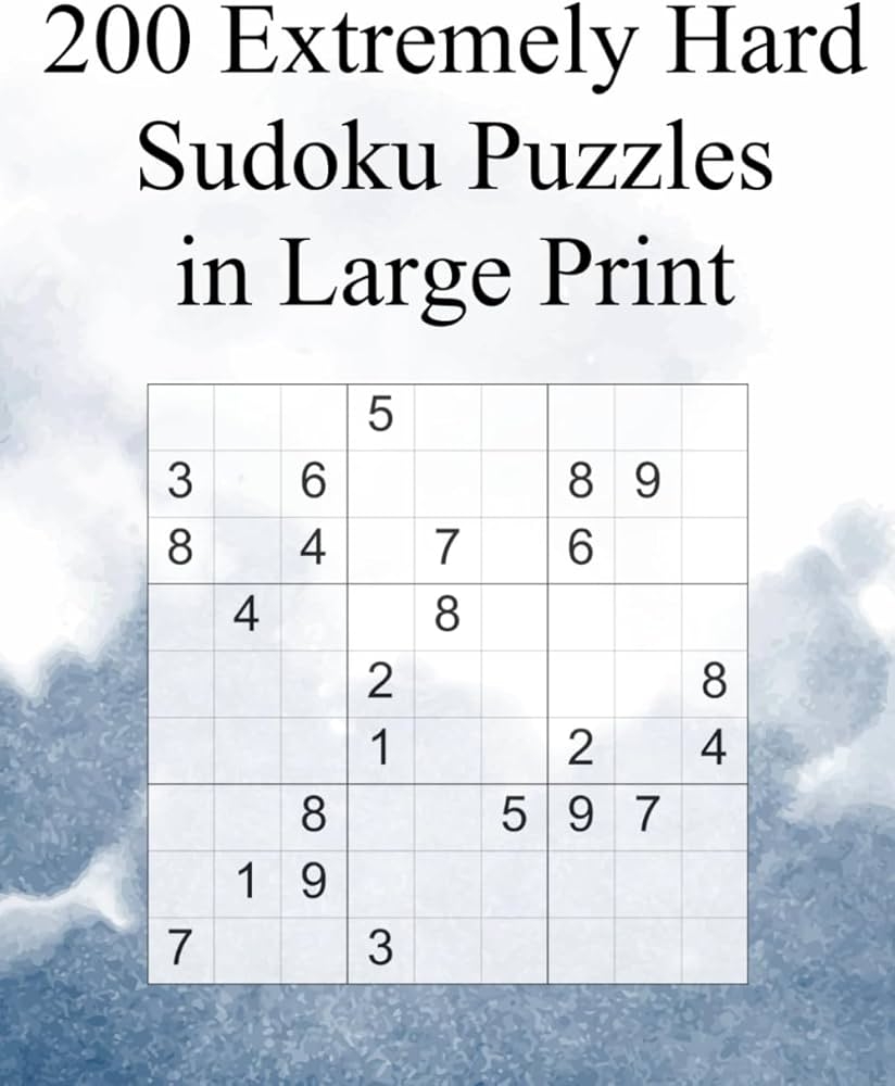 200 Extremely Hard Sudoku Puzzles In Large Print Suitable For Advanced Sudoku Lovers Great Gift For Grandparents Large Print Sharpened Pencil Press 9781072192015 Amazon Books