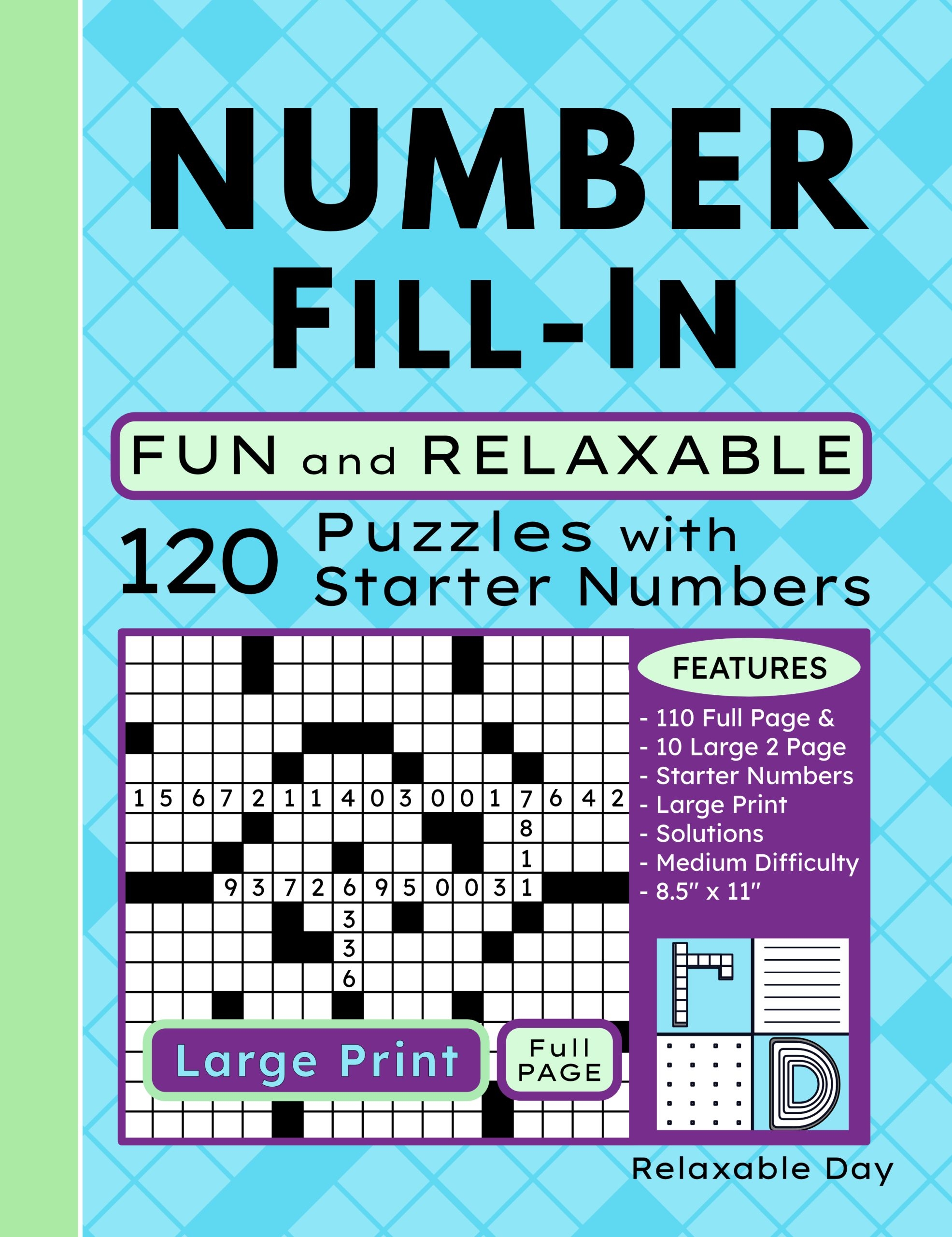 NUMBER FILL IN PUZZLES Relaxable Day