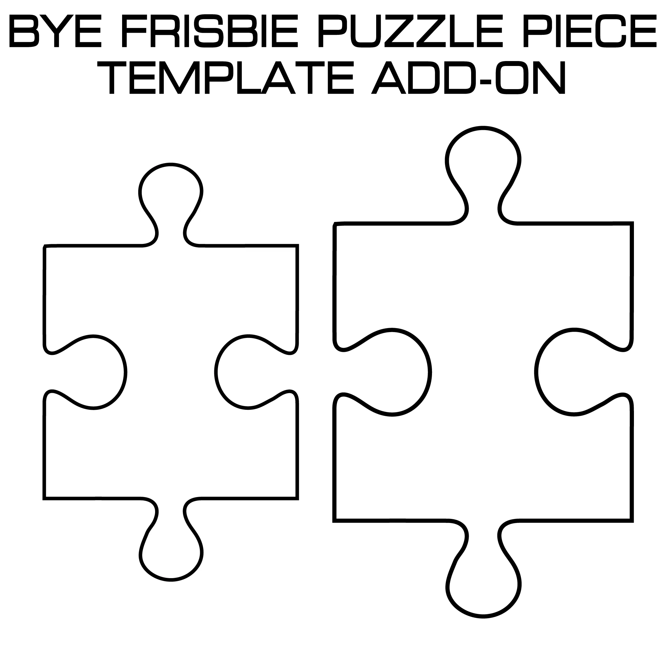Puzzle Piece Template Bye Frisbie