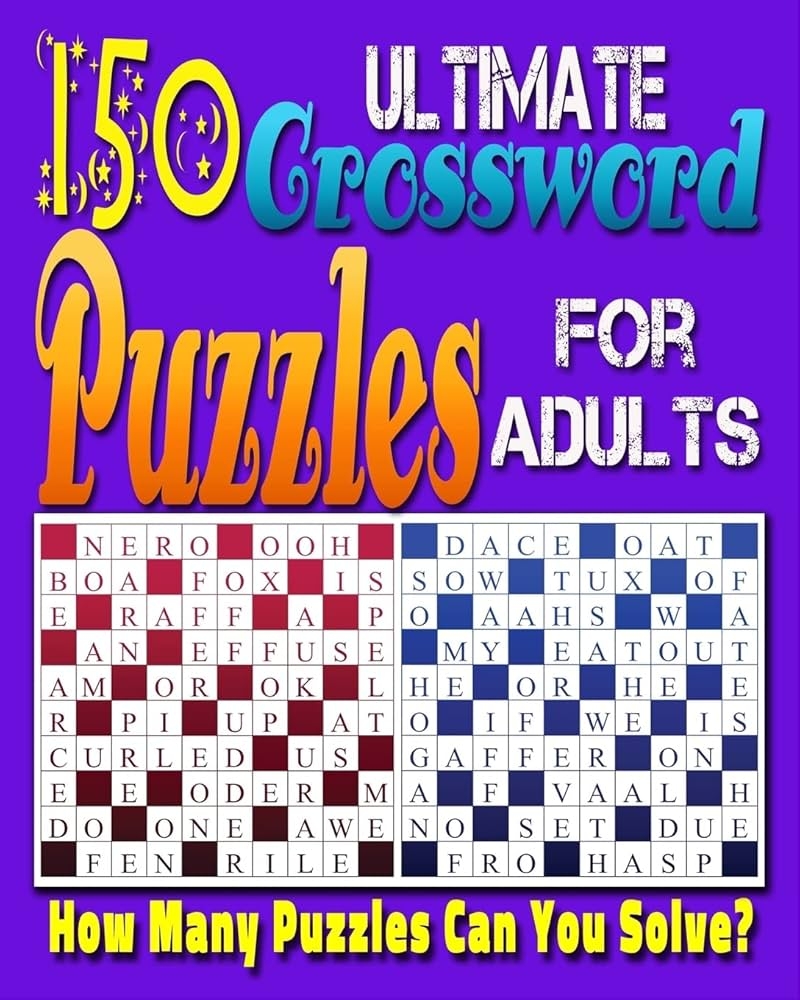 Ultimate Crossword Puzzle For Adults Printable Crossword Puzzles For Adults And Seniors Can You Solve All Of These Crossword Puzzles Productions Razorsharp 9781978440029 Amazon Books
